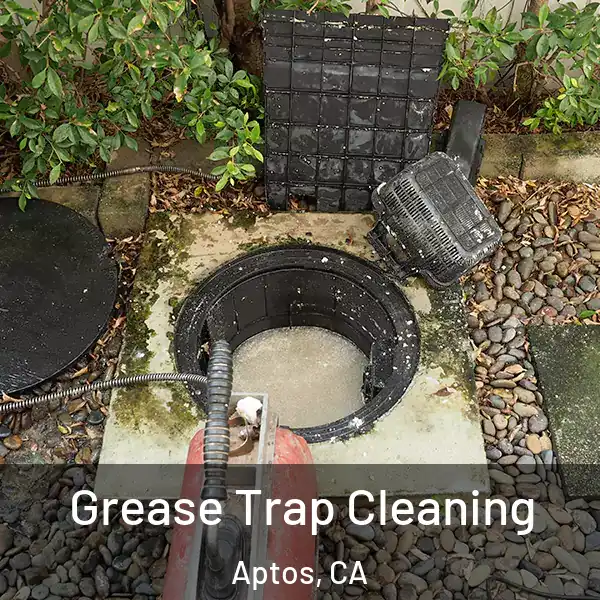  Grease Trap Cleaning Aptos, CA