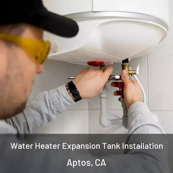  Water Heater Expansion Tank Installation Aptos, CA